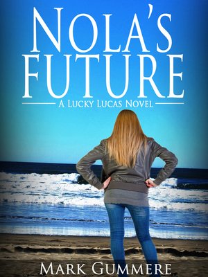 cover image of Nola's Future